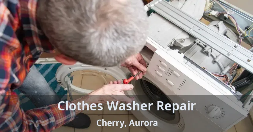 Clothes Washer Repair Cherry, Aurora - ON