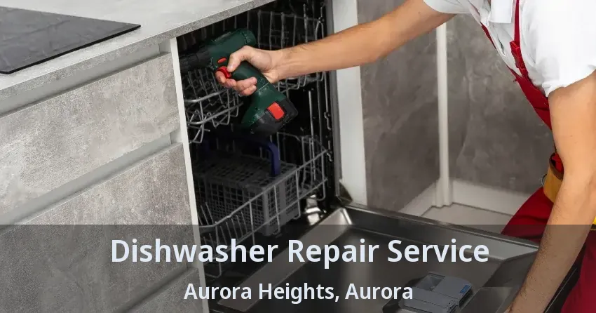 Dishwasher Repair Service Aurora Heights, Aurora - ON