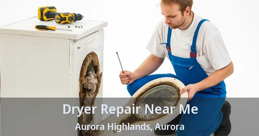 Dryer Repair Near Me Aurora Highlands, Aurora - ON