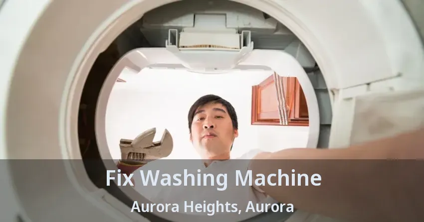 Fix Washing Machine Aurora Heights, Aurora - ON