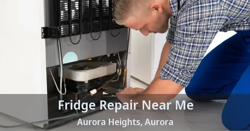 Fridge Repair Near Me Aurora Heights, Aurora - ON