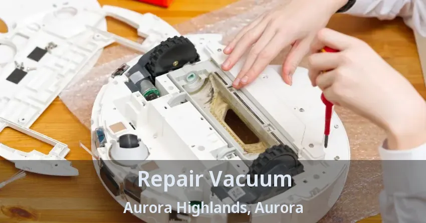 Repair Vacuum Aurora Highlands, Aurora - ON