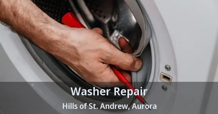 Washer Repair Hills of St. Andrew, Aurora - ON