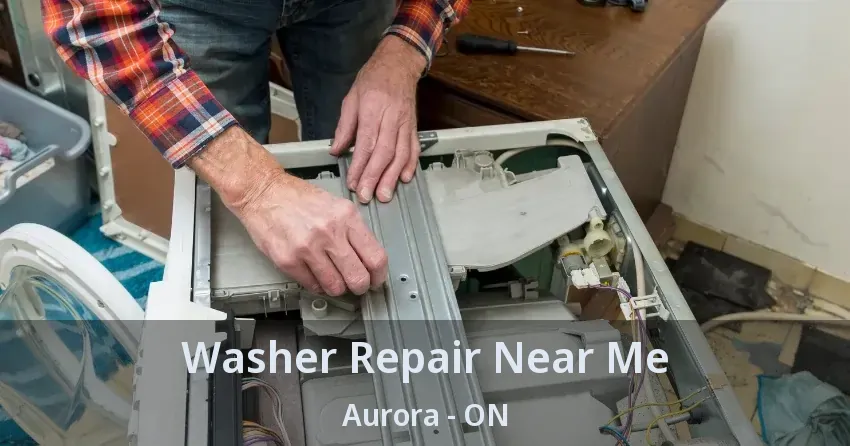 Washer Repair Near Me Aurora - ON