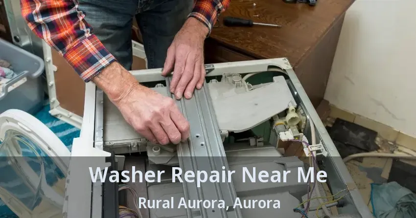 Washer Repair Near Me Rural Aurora, Aurora - ON